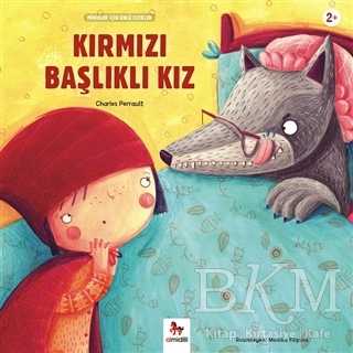 Kırmızı Başlıklı Kız - Minikler İçin Ünlü Eserler - Almidilli