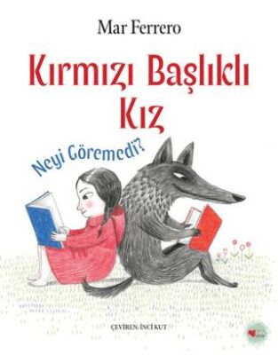Kırmızı Başlıklı Kız Neyi Göremedi? - 1
