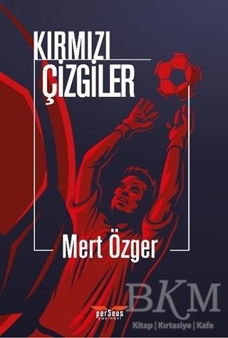 Kırmızı Çizgiler - Perseus