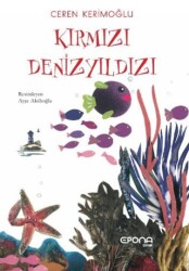 Kırmızı Denizyıldızı - Epona Kitap