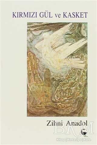 Kırmızı Gül ve Kasket - Belge Yayınları