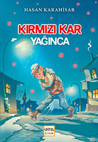 Kırmızı Kar Yağınca - Nar Çocuk