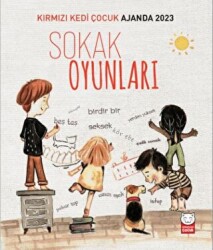 Kırmızı Kedi Çocuk Ajanda 2023 - Sokak Oyunları - Kırmızı Kedi Çocuk