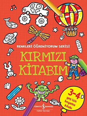 Kırmızı Kitabım - Renkleri Öğreniyorum Serisi - 1