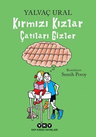 Kırmızı Kızlar Çatıları Gizler - Yapı Kredi Yayınları