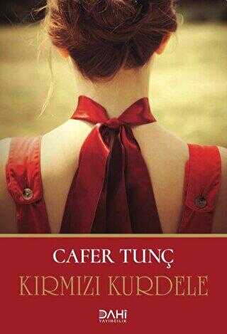 Kırmızı Kurdele - Dahi Yayıncılık