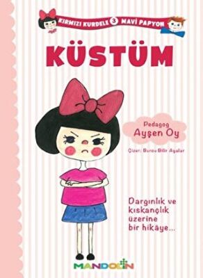 Kırmızı Kurdele Mavi Papyon 3 - Küstüm kapağı