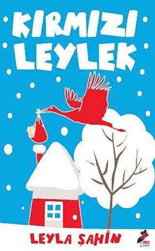 Kırmızı Leylek - Kırmızı Leylek Yayınları