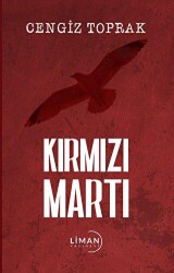 Kırmızı Martı - Liman Yayınevi