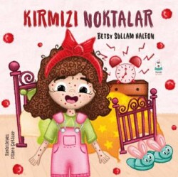 Kırmızı Noktalar - Luna Çocuk Yayınları
