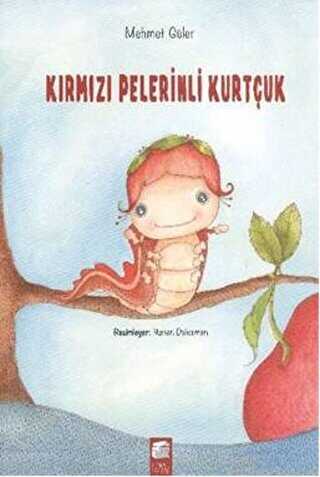 Kırmızı Pelerinli Kurtçuk - Final Kültür Sanat Yayınları