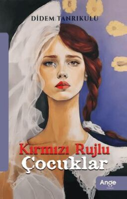 Kırmızı Rujlu Çocuklar - 1