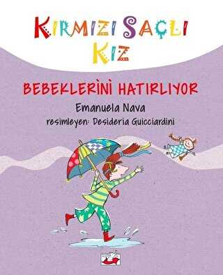 Kırmızı Saçlı Kız Bebeklerini Hatırlıyor - Uçan Fil Yayınları