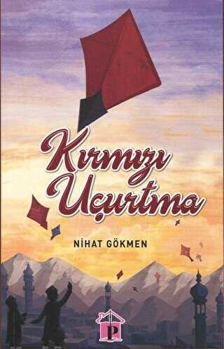 Kırmızı Uçurtma - Pembe Çatı Yayınları