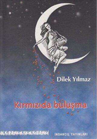 Kırmızıda Buluşma - İnsancıl Yayınları
