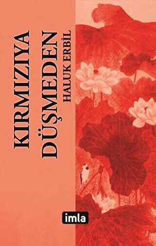 Kırmızıya Düşmeden - İmla Kitap