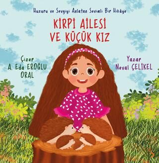 Kirpi Ailesi ve Küçük Kız - 1
