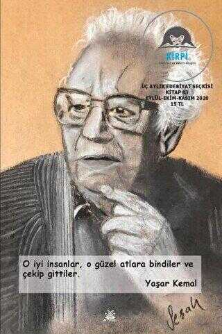 Kirpi Edebiyat ve Düşün Dergisi Üç Aylık Edebiyat Seçkisi Kitap 03 Eylül - Ekim - Kasım 2020 - Artshop Yayıncılık