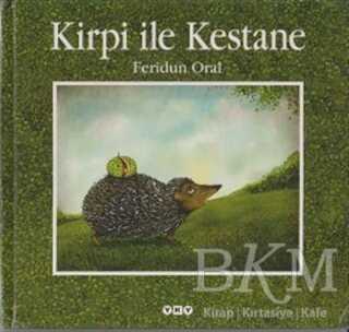 Kirpi ile Kestane - Yapı Kredi Yayınları