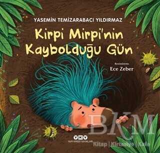Kirpi Mirpi’nin Kaybolduğu Gün - Yapı Kredi Yayınları