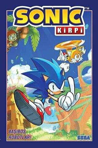Kirpi Sonic Cilt 1 - Başıboş Robotlar!
