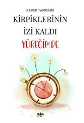 Kirpiklerinin İzi Kaldı Yüreğimde - 2