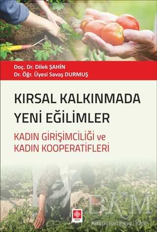 Kırsal Kalkınmada Yeni Eğilimler - Ekin Basım Yayın