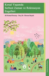 Kırsal Yaşamda Serbest Zaman ve Rekreasyon Engelleri - Dorlion Yayınları