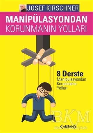 Manipülasyondan Korunmanın Yolları - Arıtan Yayınevi