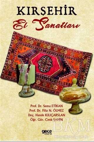 Kırşehir El Sanatları - Gece Kitaplığı