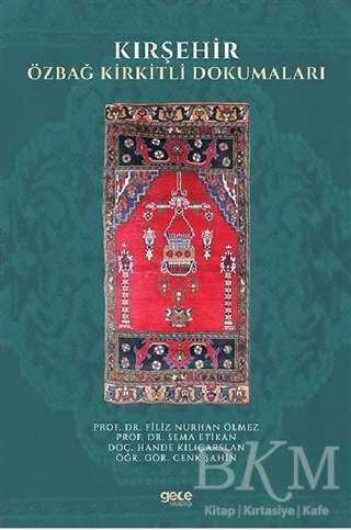 Kırşehir Özbağ Kirkitli Dokumaları - 2