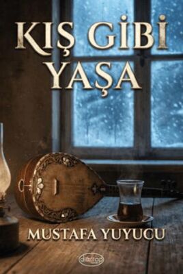 Kış Gibi Yaşa - 1