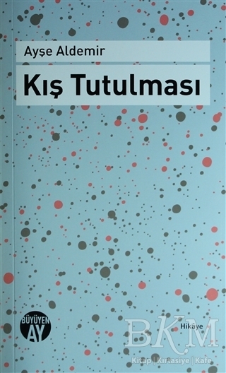 Kış Tutulması - Büyüyen Ay Yayınları