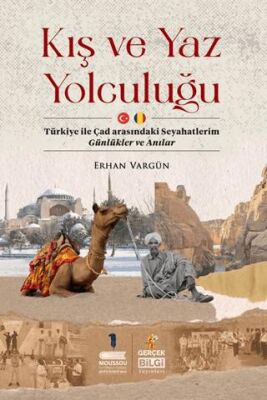 Kış ve Yaz Yolculuğu - 1