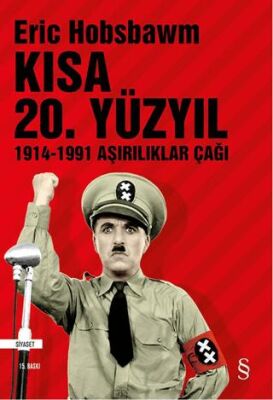 Kısa 20. Yüzyıl 1914-1991 Aşırılıklar Çağı kapağı