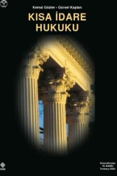 Kısa İdare Hukuku - Ekin Basım Yayın