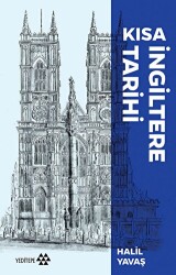 Kısa İngiltere Tarihi - Yeditepe Yayınevi