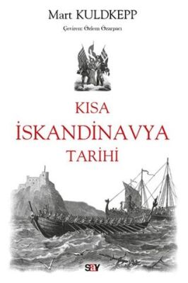 Kısa İskandinavya Tarihi - 1