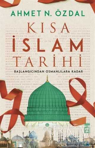 Kısa İslam Tarihi - Timaş Tarih