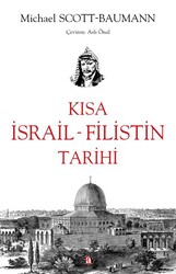 Kısa İsrail - Filistin Tarihi - Say Yayınları