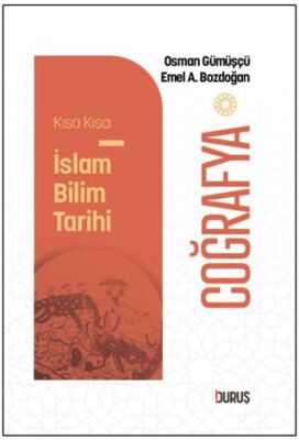 Kısa Kısa İslam Bilim Tarihi - Coğrafya - 1