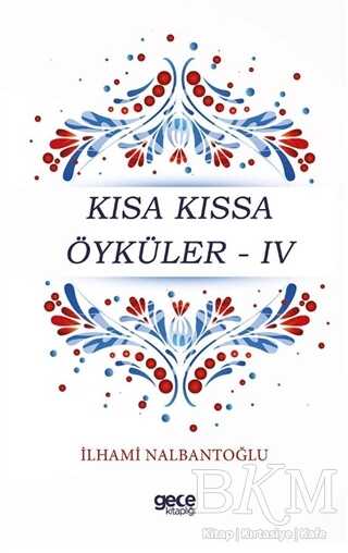 Kısa Kıssa Öyküler - 4 - 1