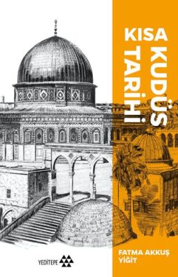 Kısa Kudüs Tarihi - 1