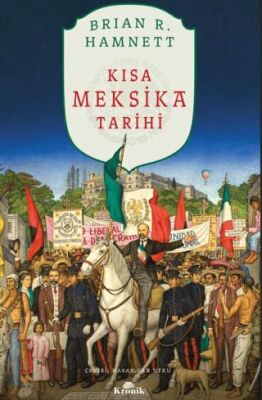 Kısa Meksika Tarihi - 1