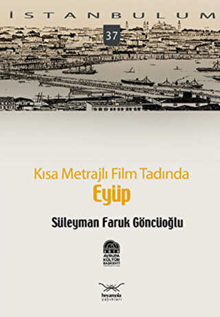 Kısa Metrajlı Film Tadında Eyüp - Heyamola Yayınları