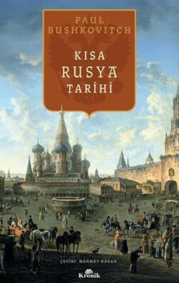 Kısa Rusya Tarihi - 1