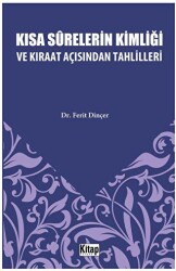 Kısa Surelerinin Kimliği ve Kıraat Açısından Tahlilleri - Kitap Dünyası Yayınları
