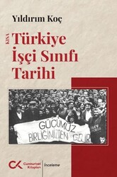 Kısa Türkiye İşçi Sınıfı Tarihi - Cumhuriyet Kitapları