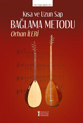 Kısa ve Uzun Sap Bağlama Metodu - Müzik Eğitimi Yayınları