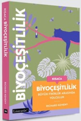 Kısaca Biyoçeşitlilik - Büyük Fikirler Arasında Yolculuk - Literatür Yayıncılık